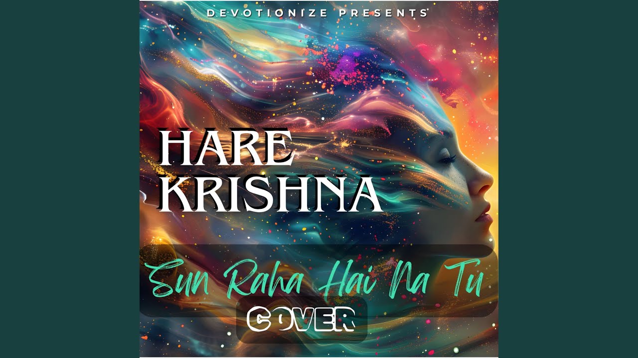 Hare Krishna Mahamantra (Sun Raha Hai Na Tu)