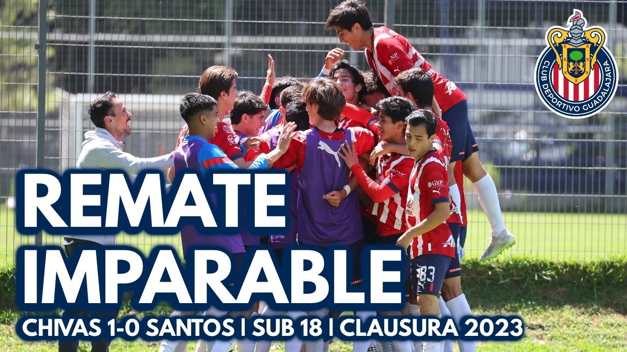 &iexcl;GOOOL DE DIEGO OCHOA! | CHIVAS 1-0 SANTOS | SUB 18 | JORNADA 10 | CLAUSURA 2023