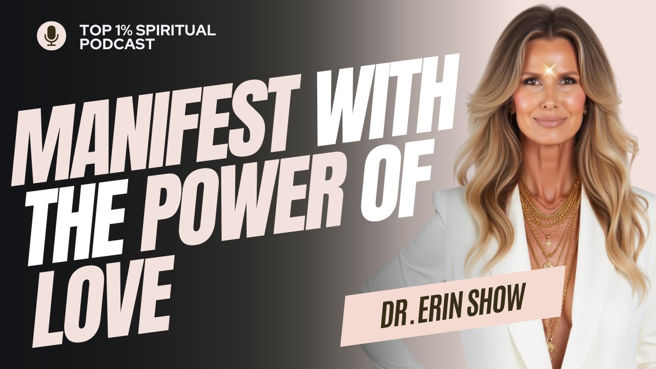 Manifest With The Power of Love