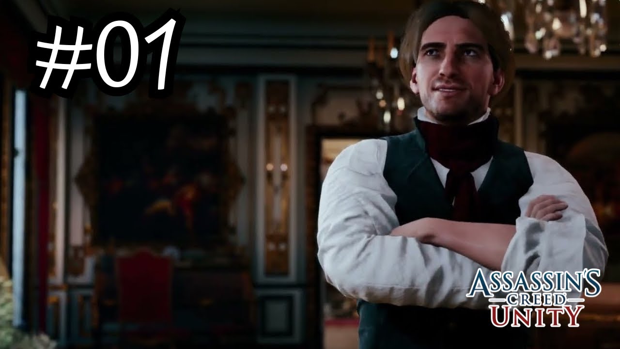 Arno's Tasteful Life - Assassin's Creed : Unity (XboxX|S)