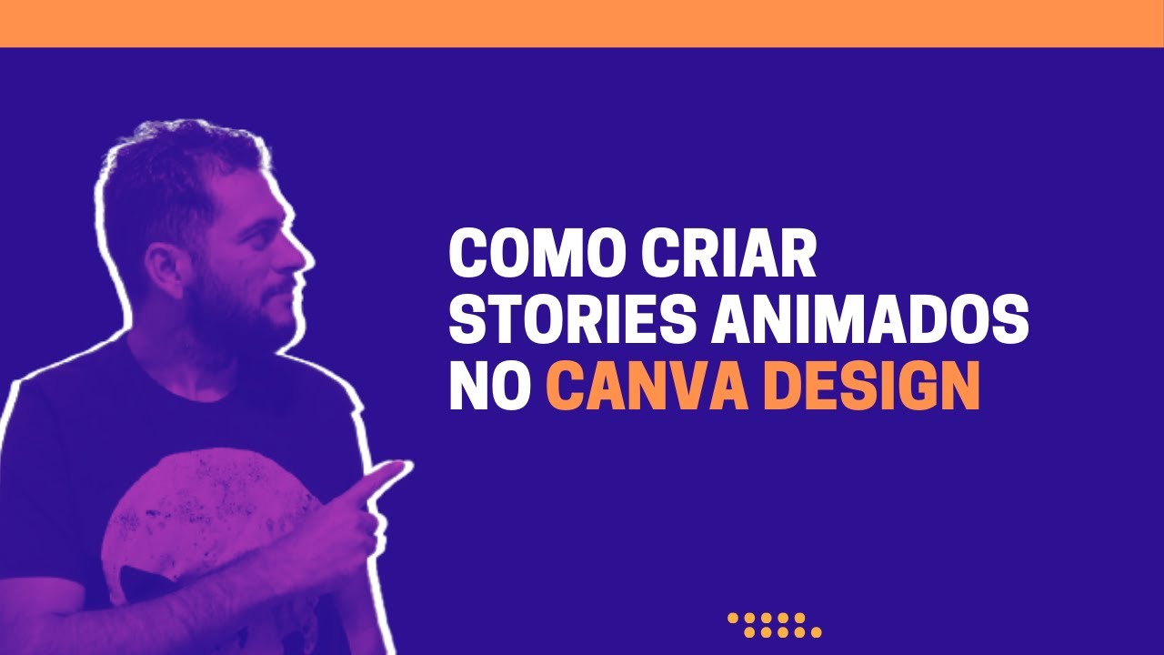 Canva Design - Como criar stories animados para Instagram usando o Canva