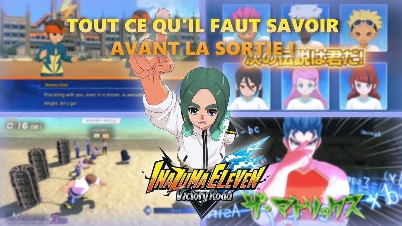 Inazuma Eleven Victory Road : TOUT CE QU'IL FAUT SAVOIR AVANT LA SORTIE !