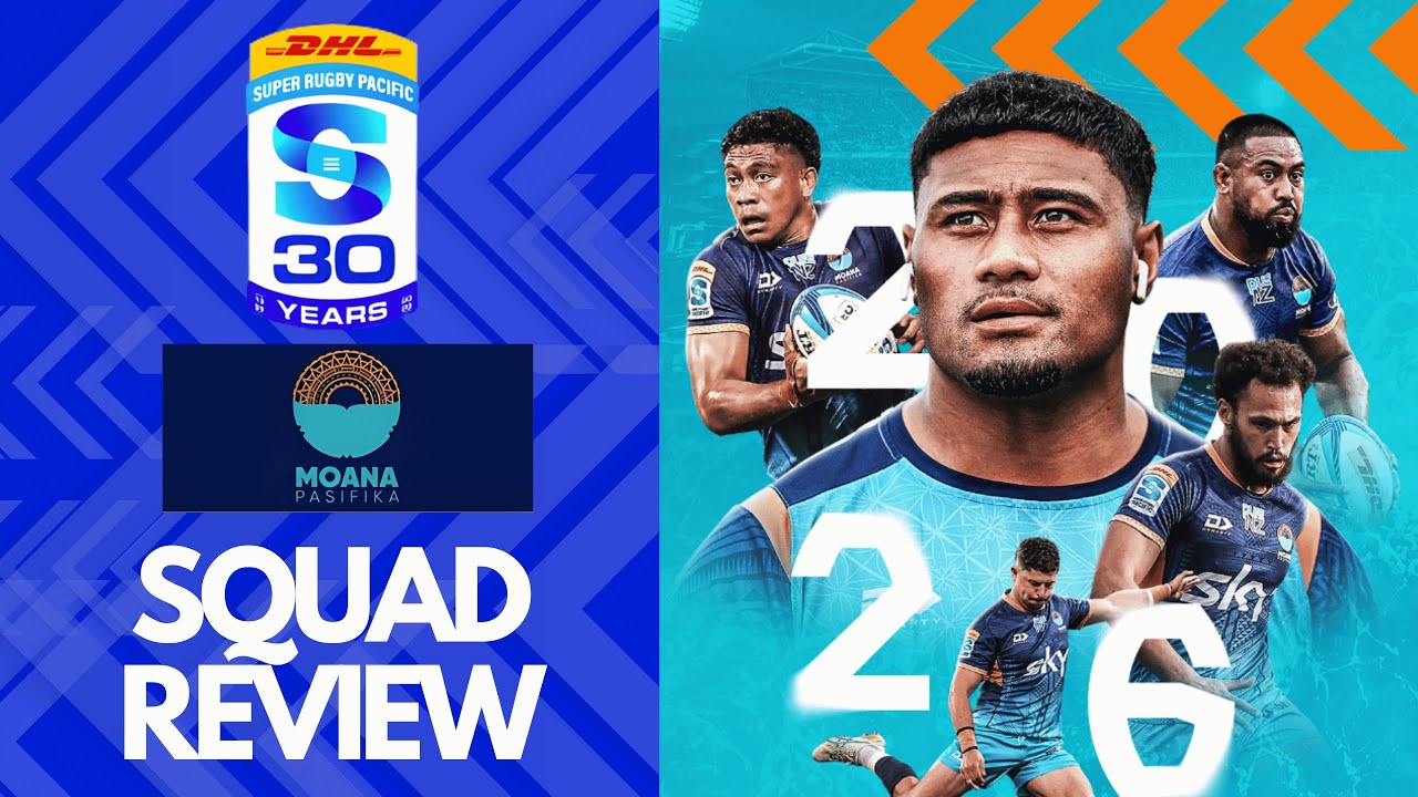 Super Rugby Pacific 2026 Moana Pasifika Squad Revealed Biggest Stars, New Signings And Game Changer