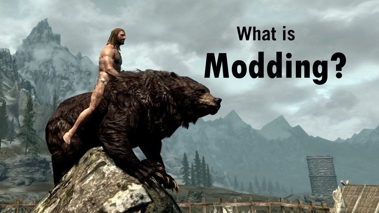 What is Modding?