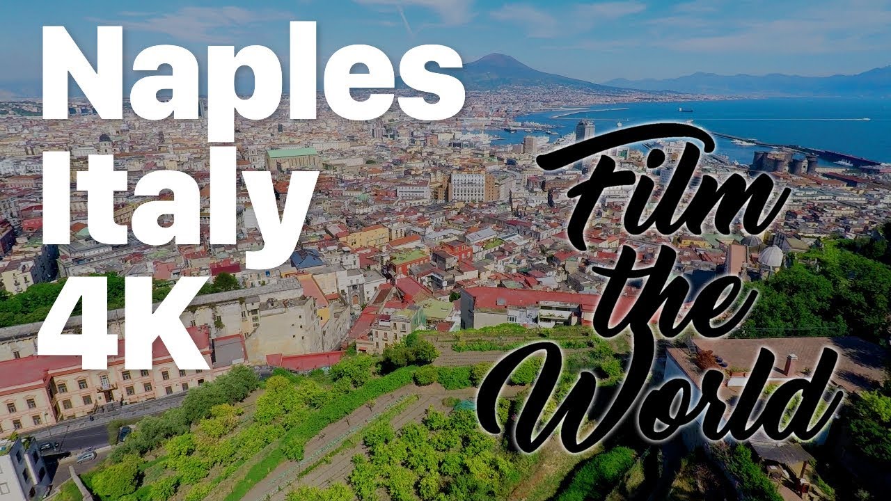 Naples, Italy in 4K