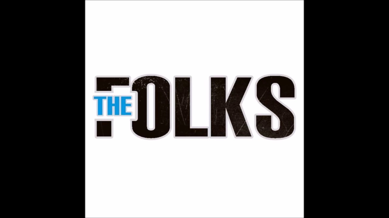 The Folks - Yesterday