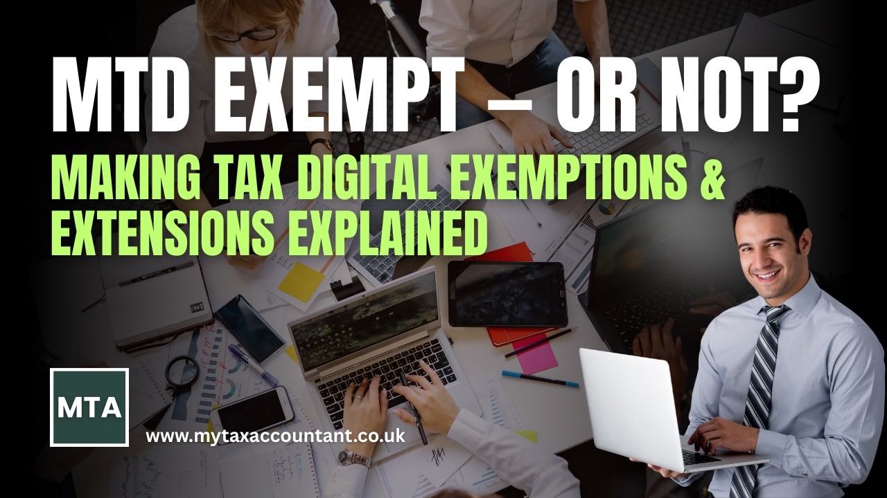 MTA: MTD Exemptions 2026 WARNING — Do You Qualify or Face HMRC Penalties? | UK Taxes