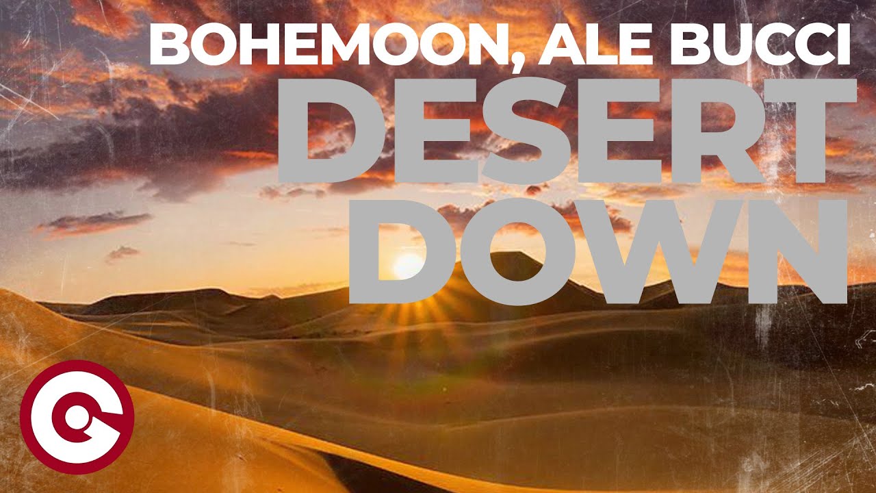 BOHEMOON, ALE BUCCI - Desert Down