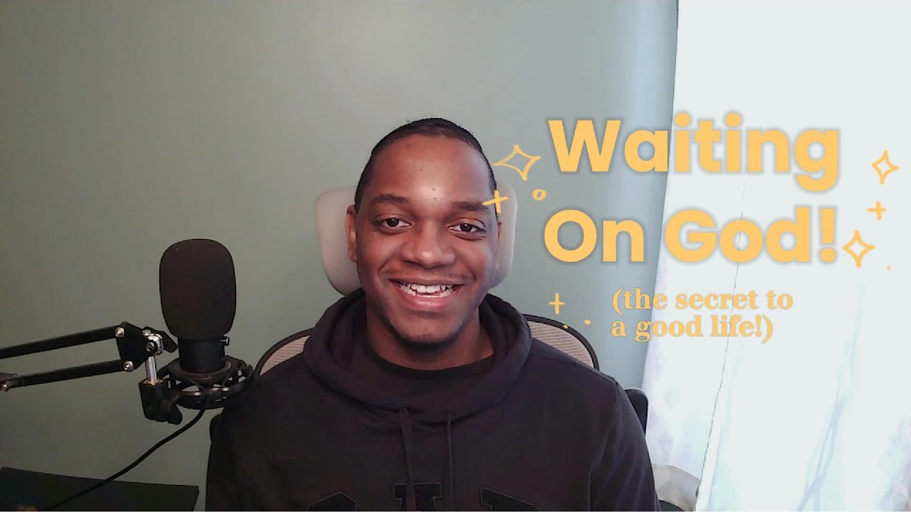 Still Waiting? Here's What God Is Doing