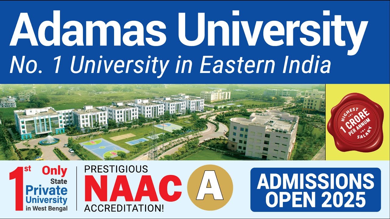 Adamas University | A NAAC 'A' Campus Where Futures Begin | Admissions Open 2025