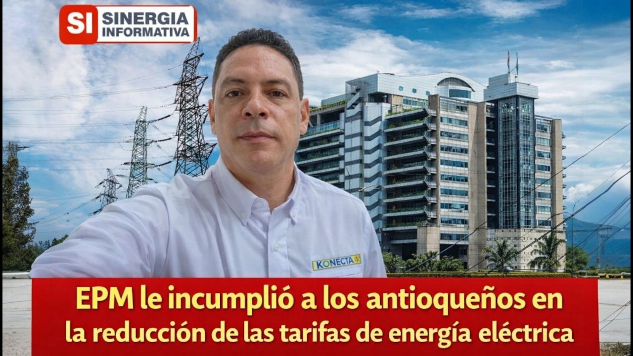 EPM les incumplió a los antioqueños con la reducción de las tarifas de Energía Eléctrica