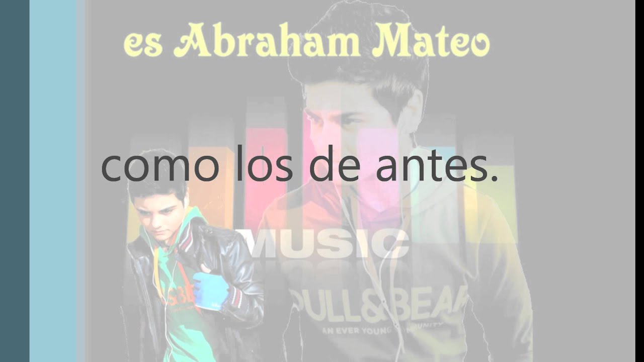 Letra- Un Amor Como Los De Antes - Abraham Mateo