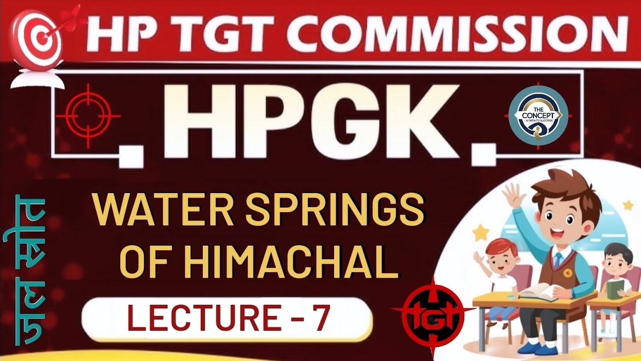 HP GK for HP TGT Commission 2025 || Water Springs of Himachal : Lecture - 7 for TGT Commission 2025 