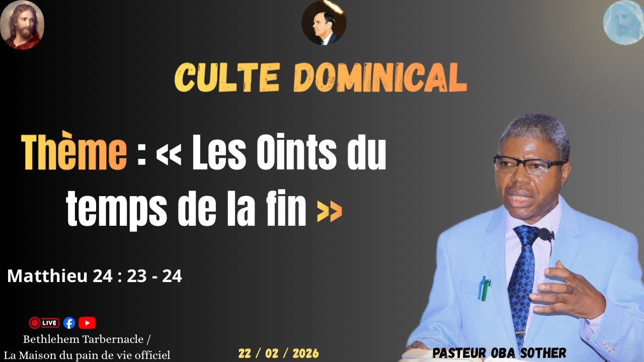 Les Oints du temps de la fin | Pasteur OBA Sother 