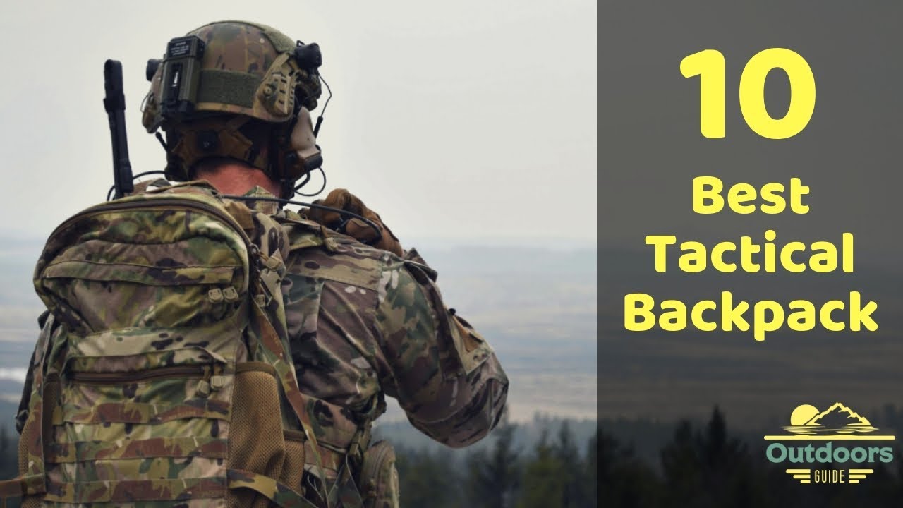 10 Best Tactical Backpack of 2019 - Outdoors Guide