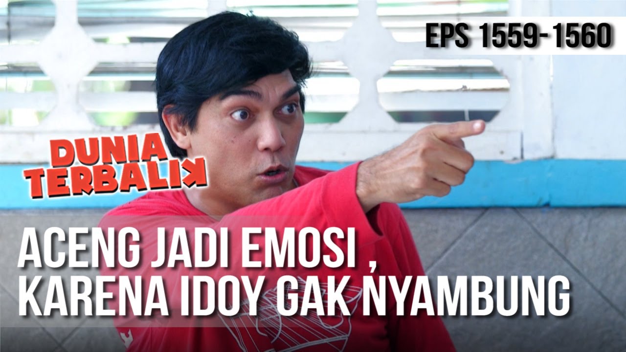 DUNIA TERBALIK - Idoy Berhasil Bikin Aceng Emosi [13 Juni 2019]