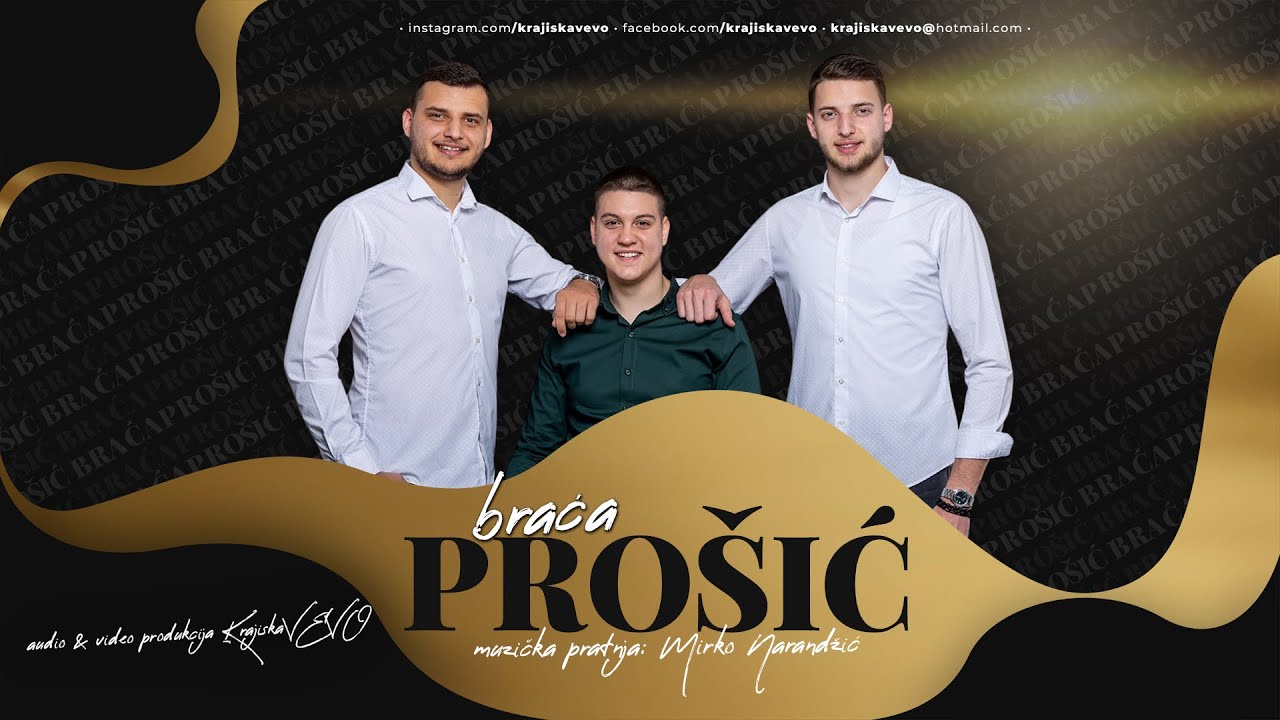 Braća Pro&scaron;ić - Obećali meni gradove i kule, Evo brata s tobom da zapjeva (Miks) - Uživo 2023