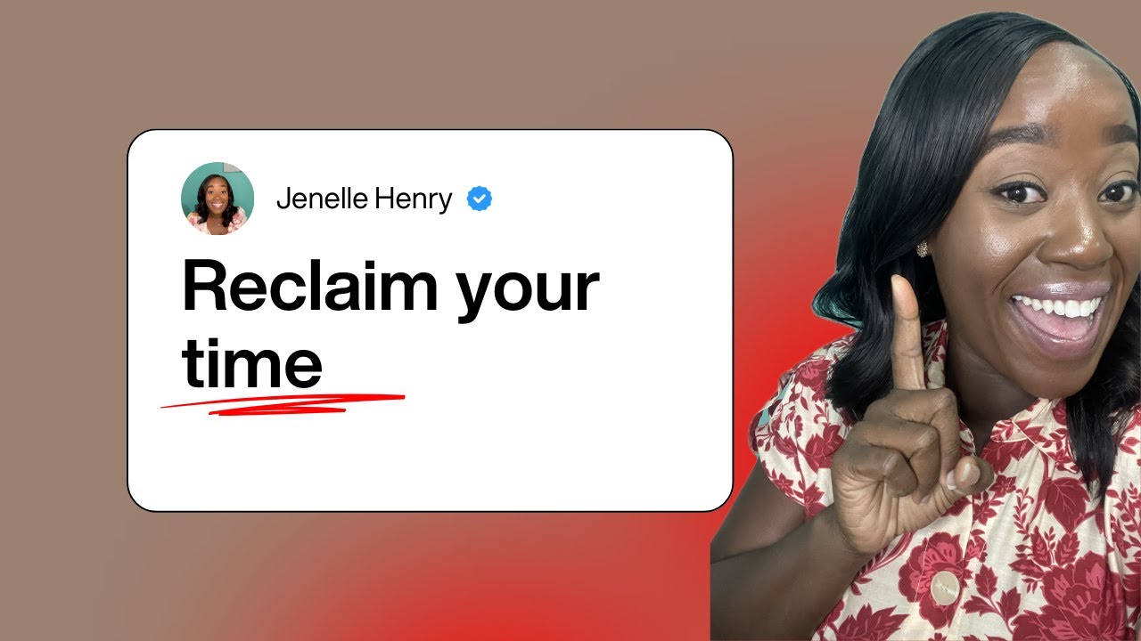 Top Way to Reclaim Your Time | Jenelle Henry