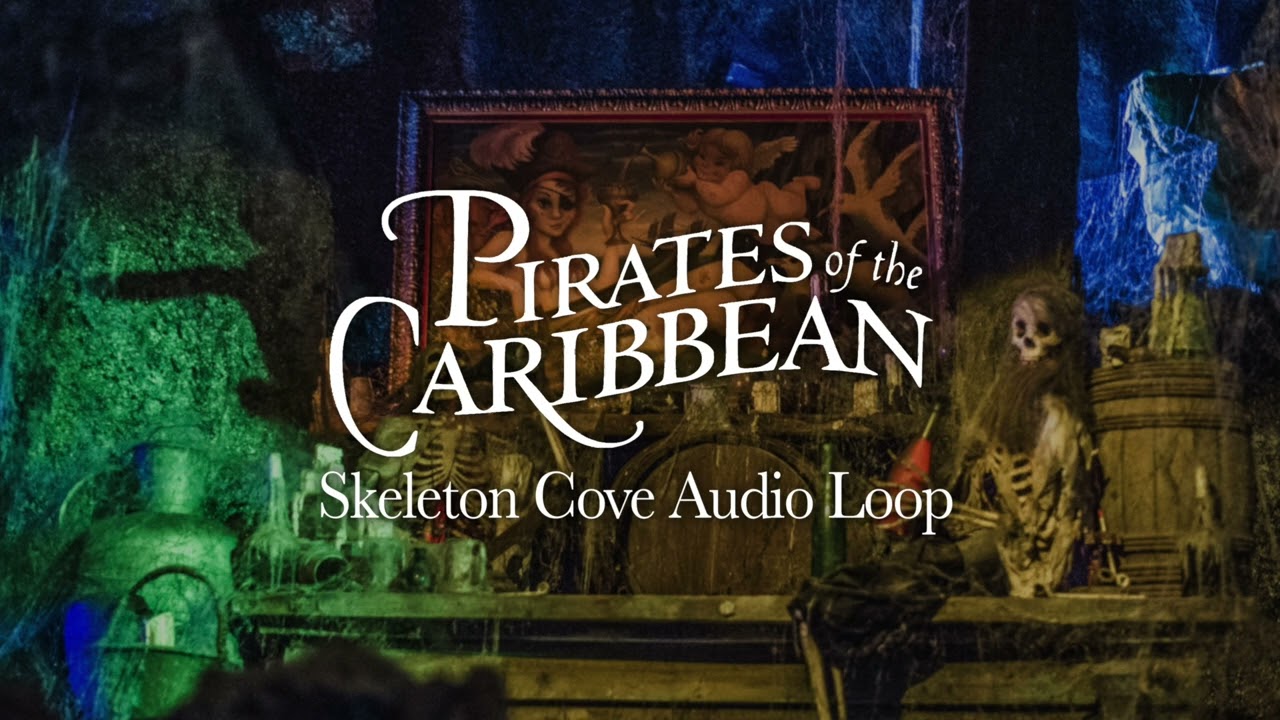 Pirates of the Caribbean - Skeleton Cove Audio Loop
