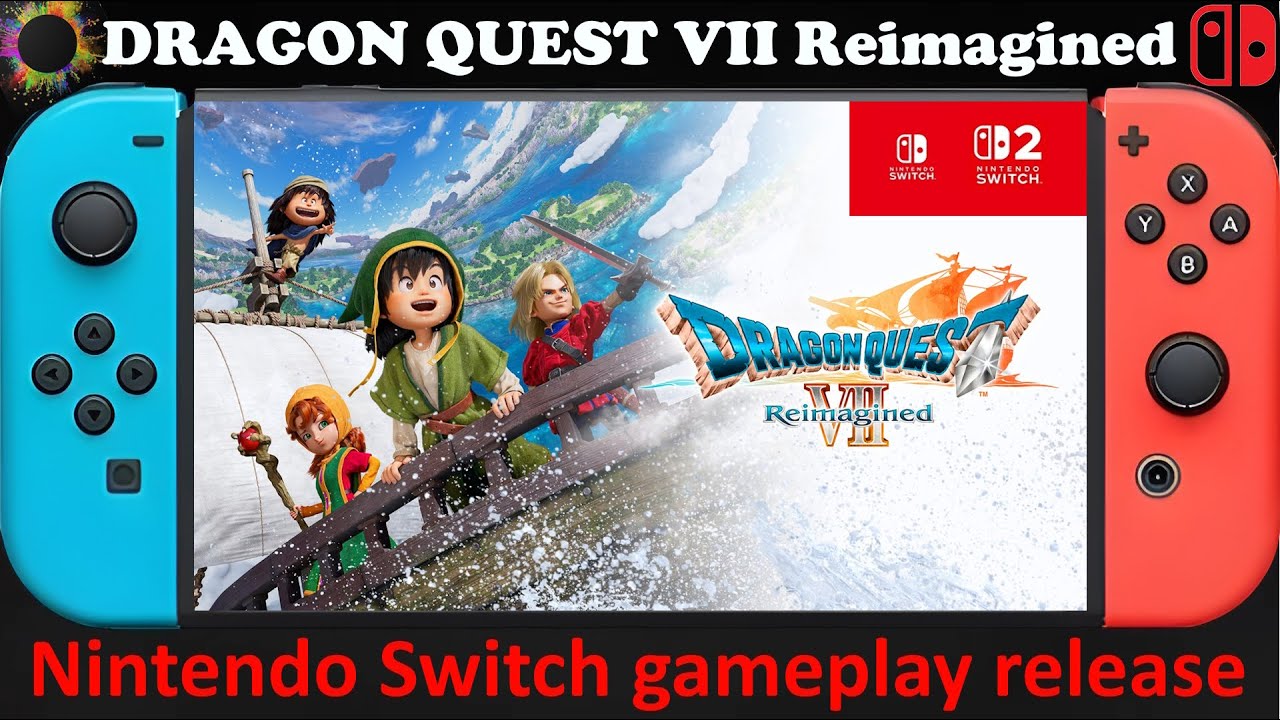 DRAGON QUEST VII Reimagined [He convinced me, recommended it!] - Nintendo Switch / Switch 2