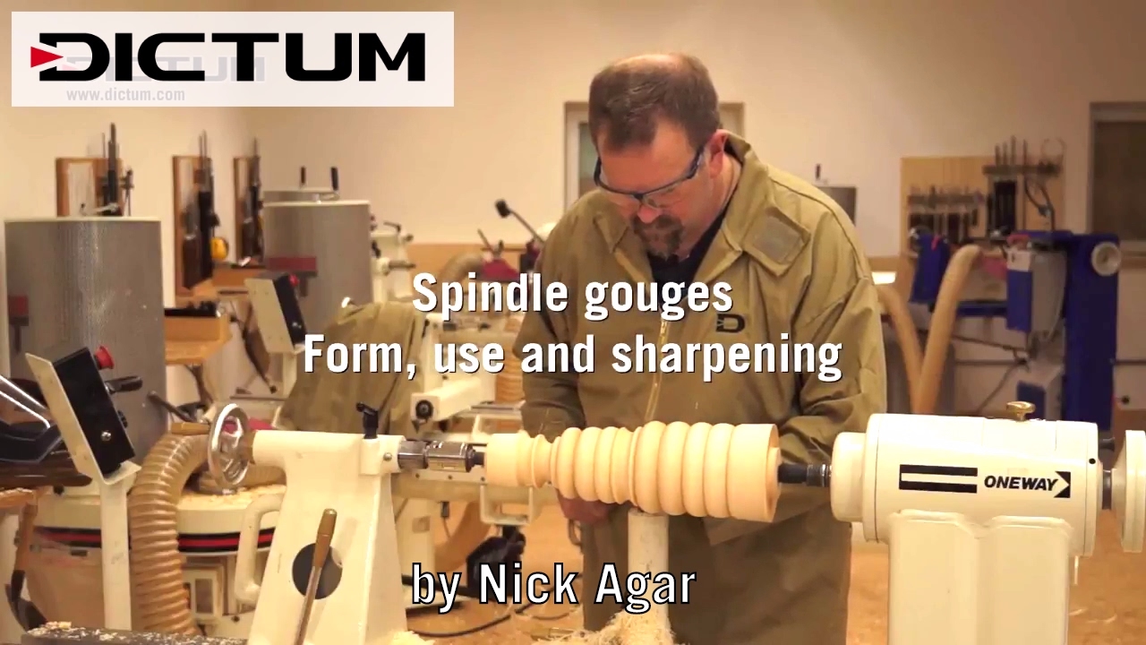 Spindle Gouges - Form, use and sharpening - with Nick Agar - DICTUM tutorial video