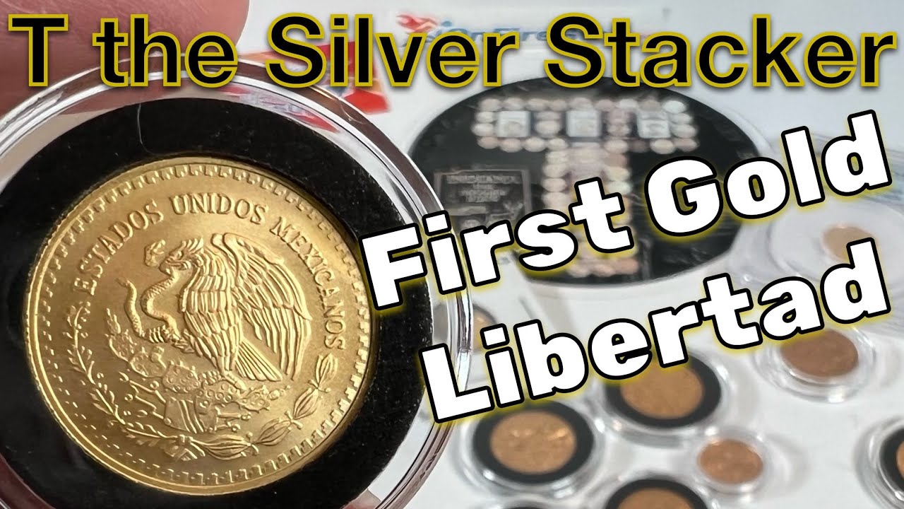 GOLD Mexican Libertad - A First for T the Silver Stacker