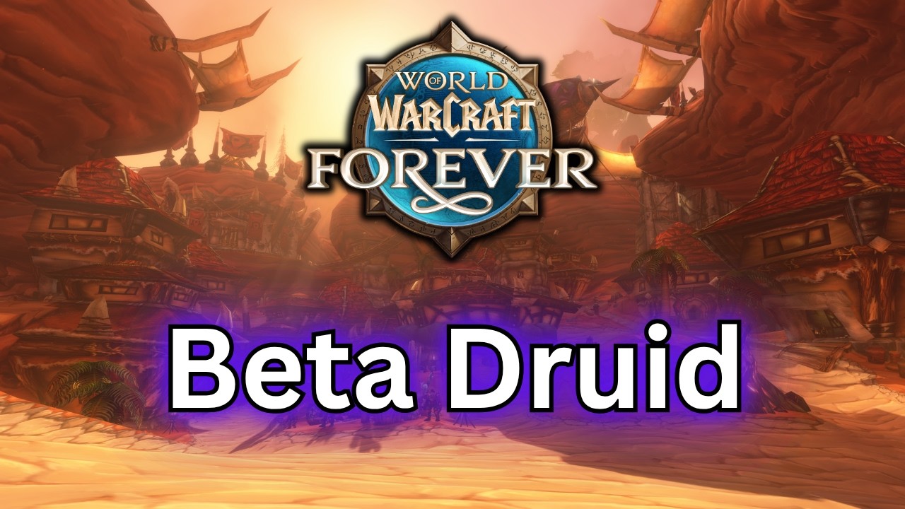 WoW Forever Balance Druid Beta Lvl 17+ Questing/Dungeons