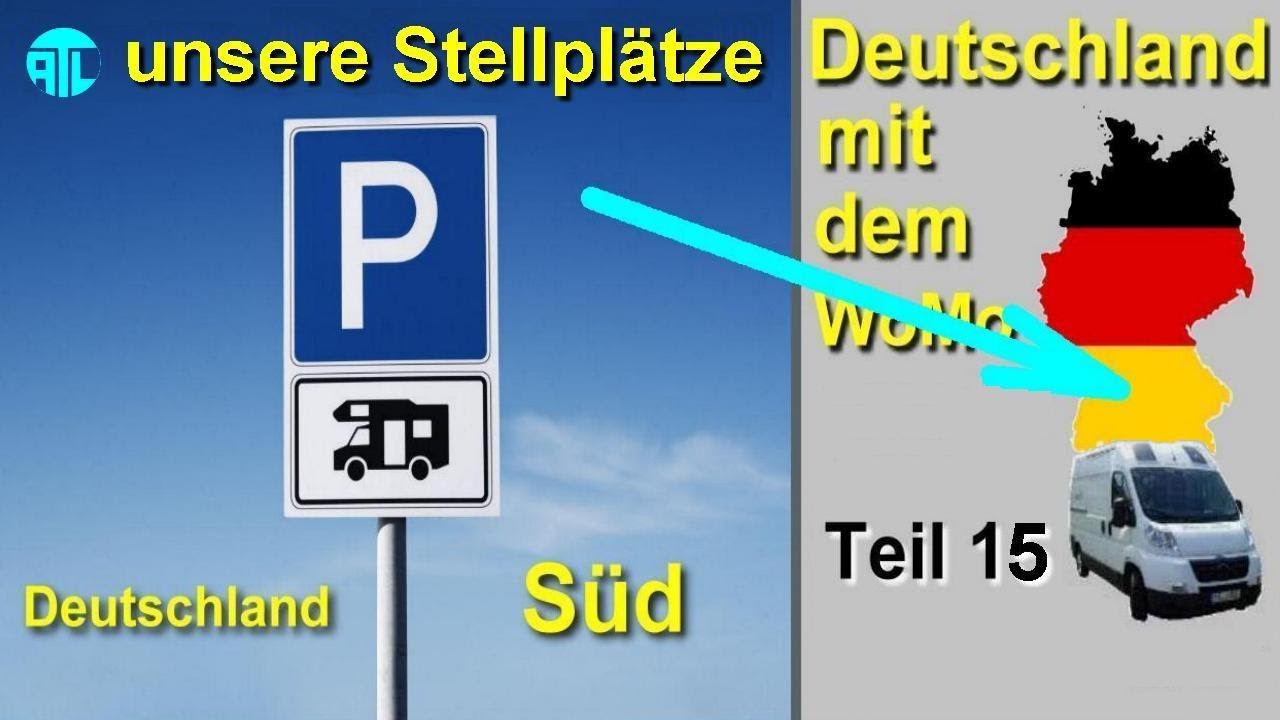 🟡 WoMo-Stellplätze 🅿️  Deutschland *Süd*