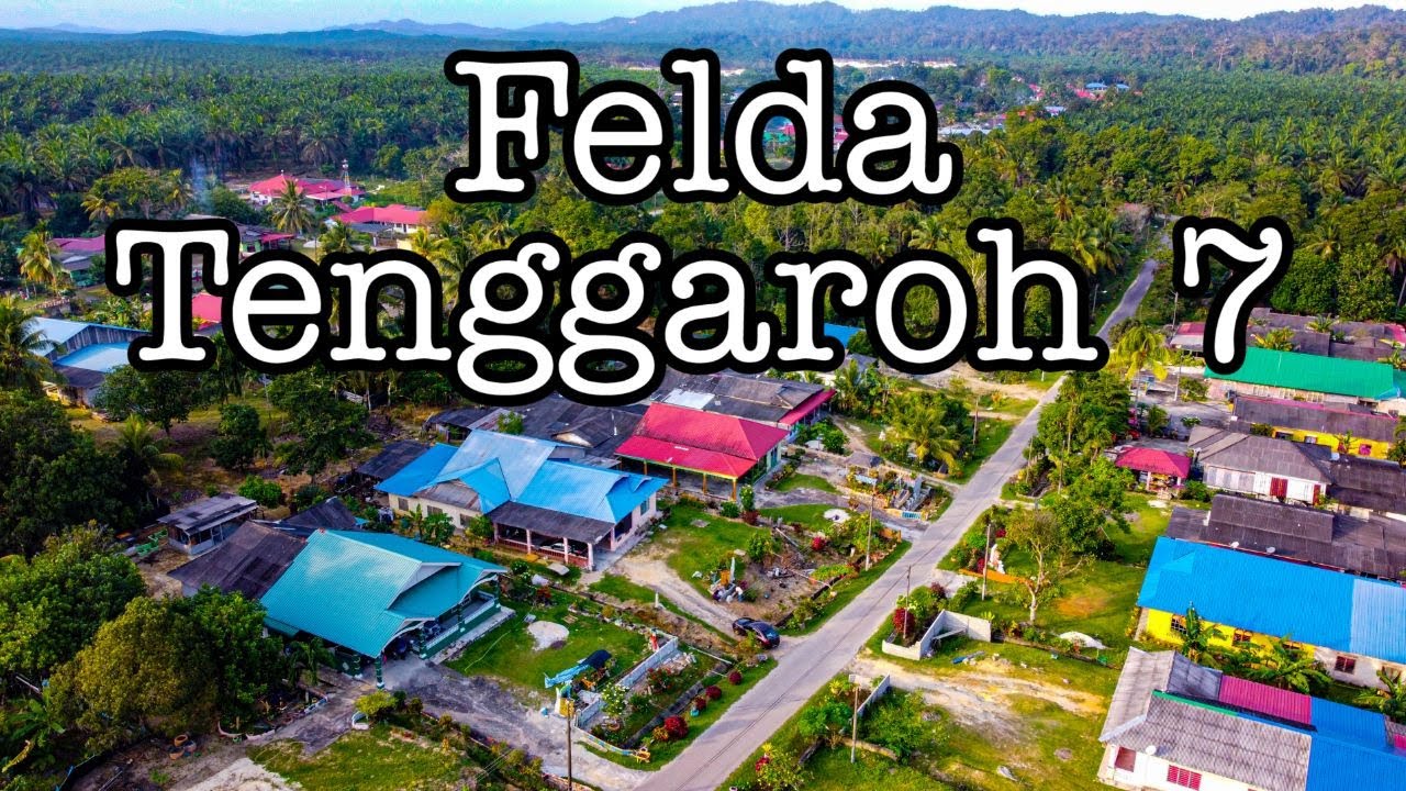 Felda Tenggaroh 7