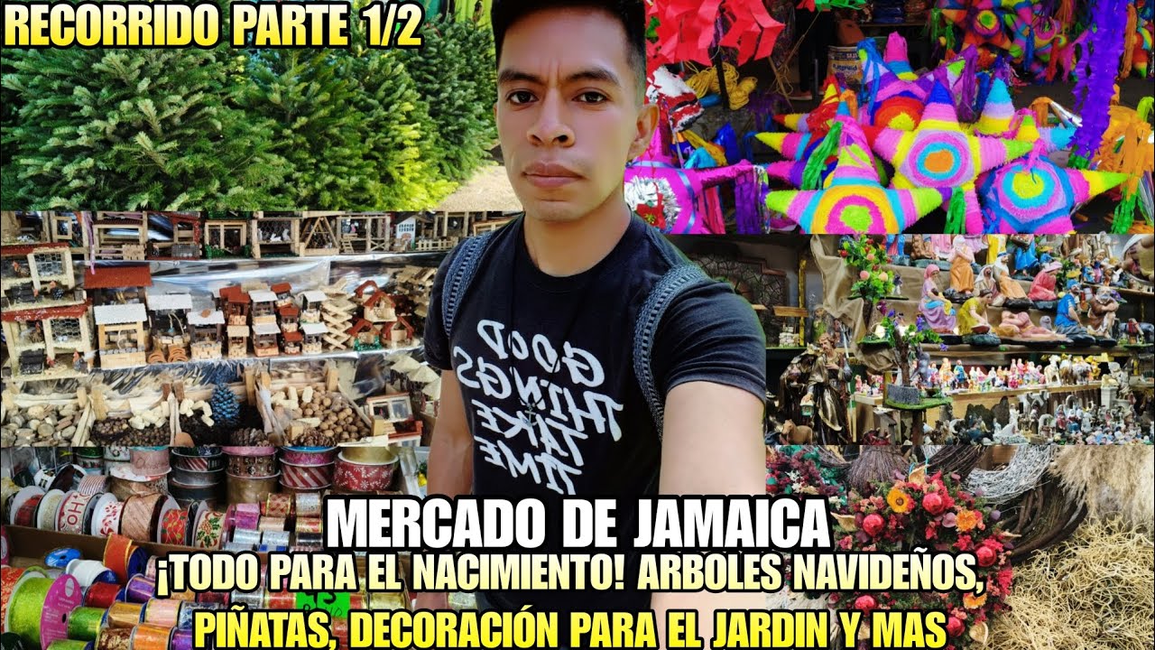 PIÑATAS, ADORNOS PARA EL NACIMIENTO, ARBOLES NAVIDEÑOS EN EL BAZAR NAVIDEÑO DEL MERCADO DE JAMAICA🎄🥳
