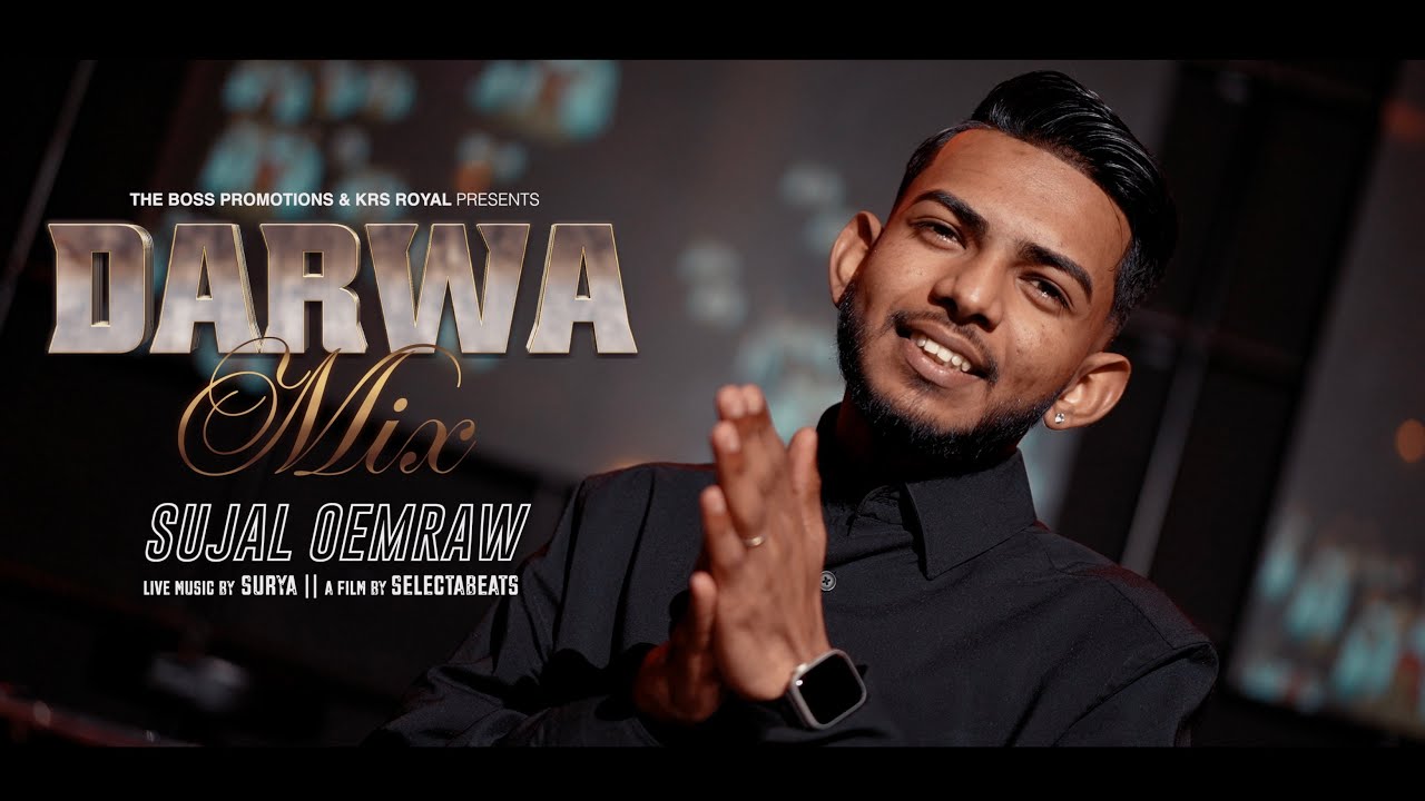 DARWA MIX - SUJAL OEMRAW || SURYA [official video]