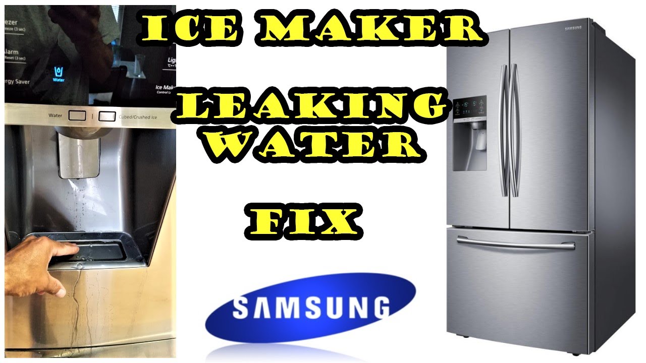 Samsung Refrigerator leaking water from ice maker FIX. model # RF28HFEDBSR