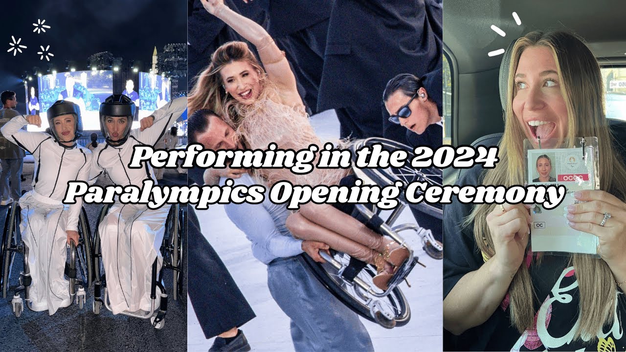 FROM PREP TO PERFORMANCE: MY JOURNEY TO THE 2024 PARALYMPICS OPENING CEREMONY IN PARIS!