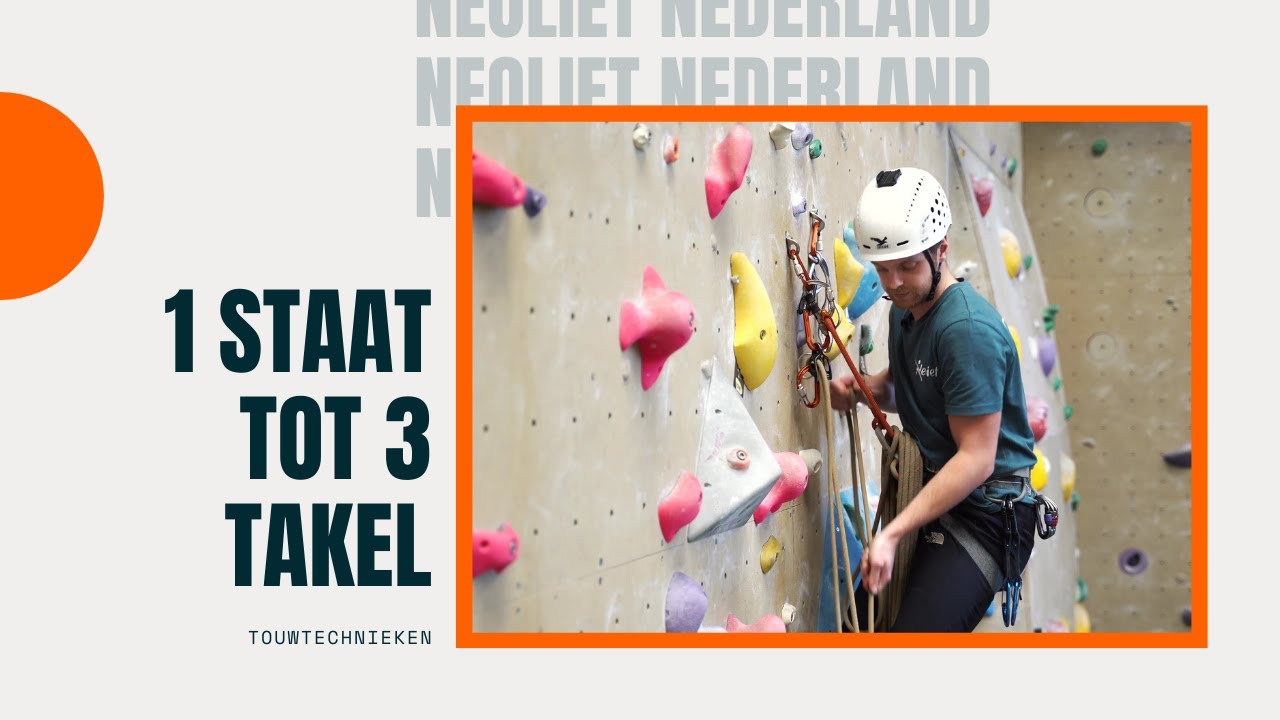 Touwtechnieken | 1 staat tot 3 takel