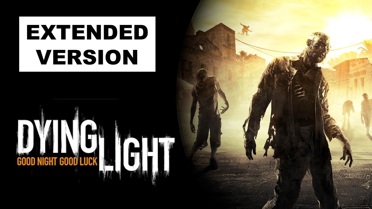 Horizon (Extended) || Dying Light