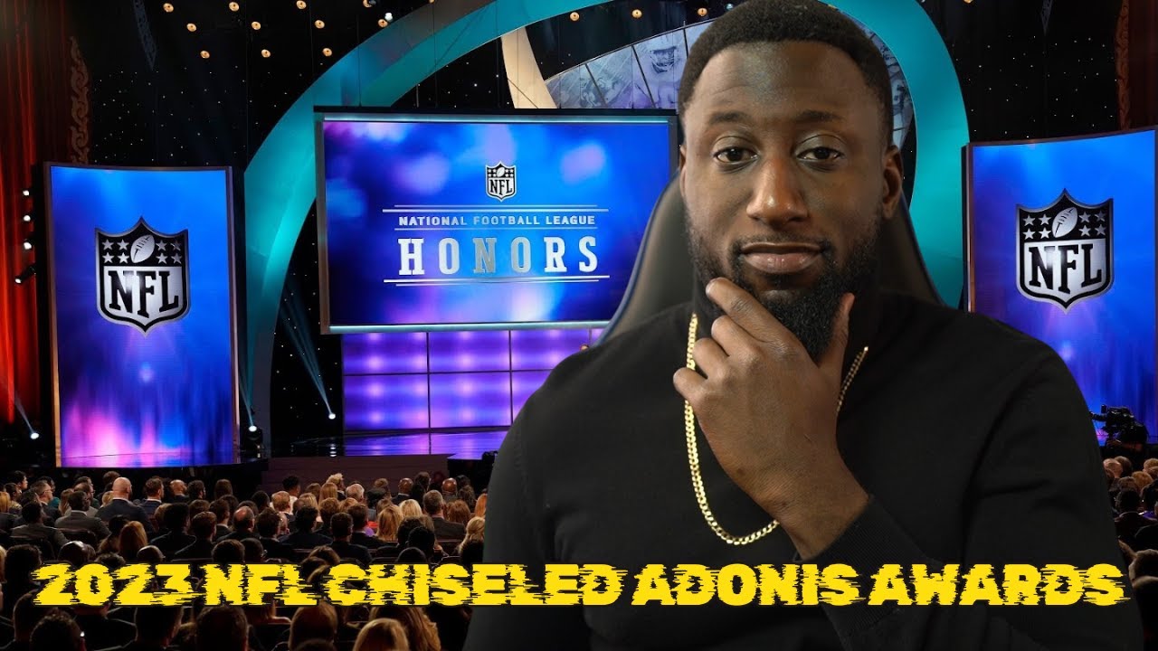 2023 NFL Chiseled Adonis Awards