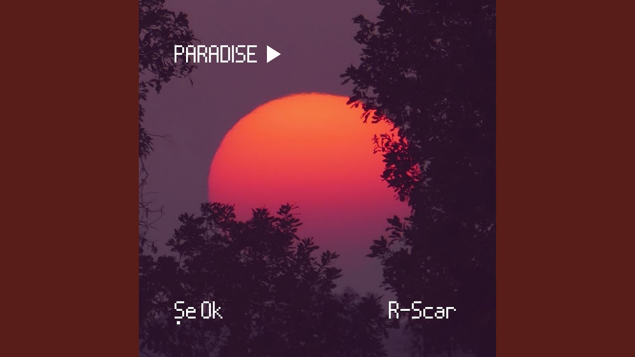 Paradise (feat. R-Scar)