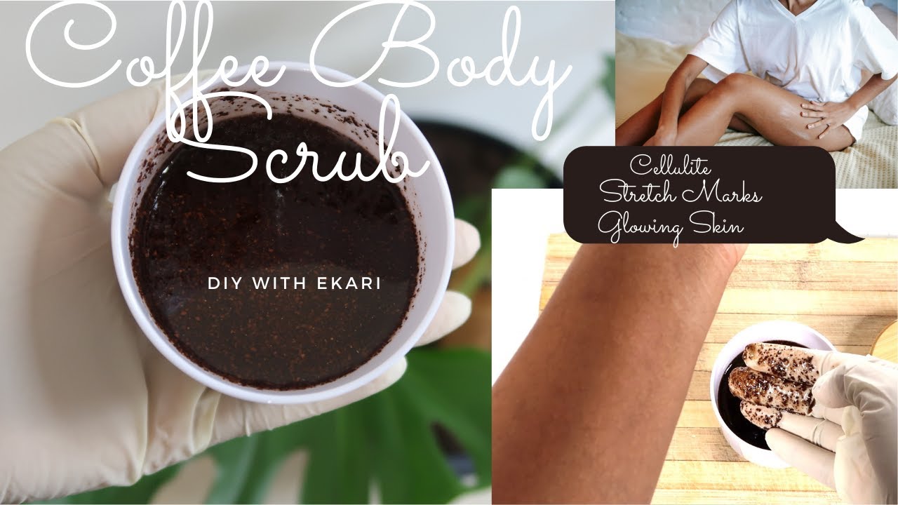 Coffee Body Scrub For Cellulite | Stretch Marks &Glowing Skin |