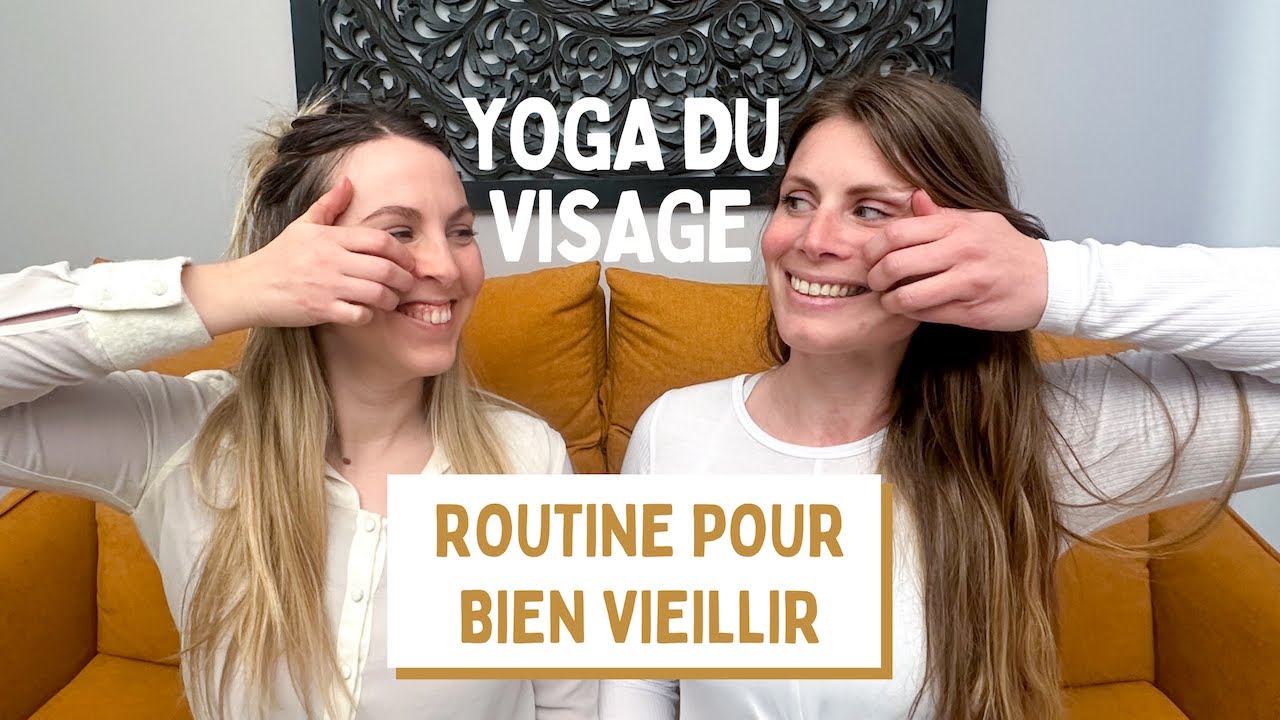Routine anti-âge: bien vieillir avec le Yoga du visage