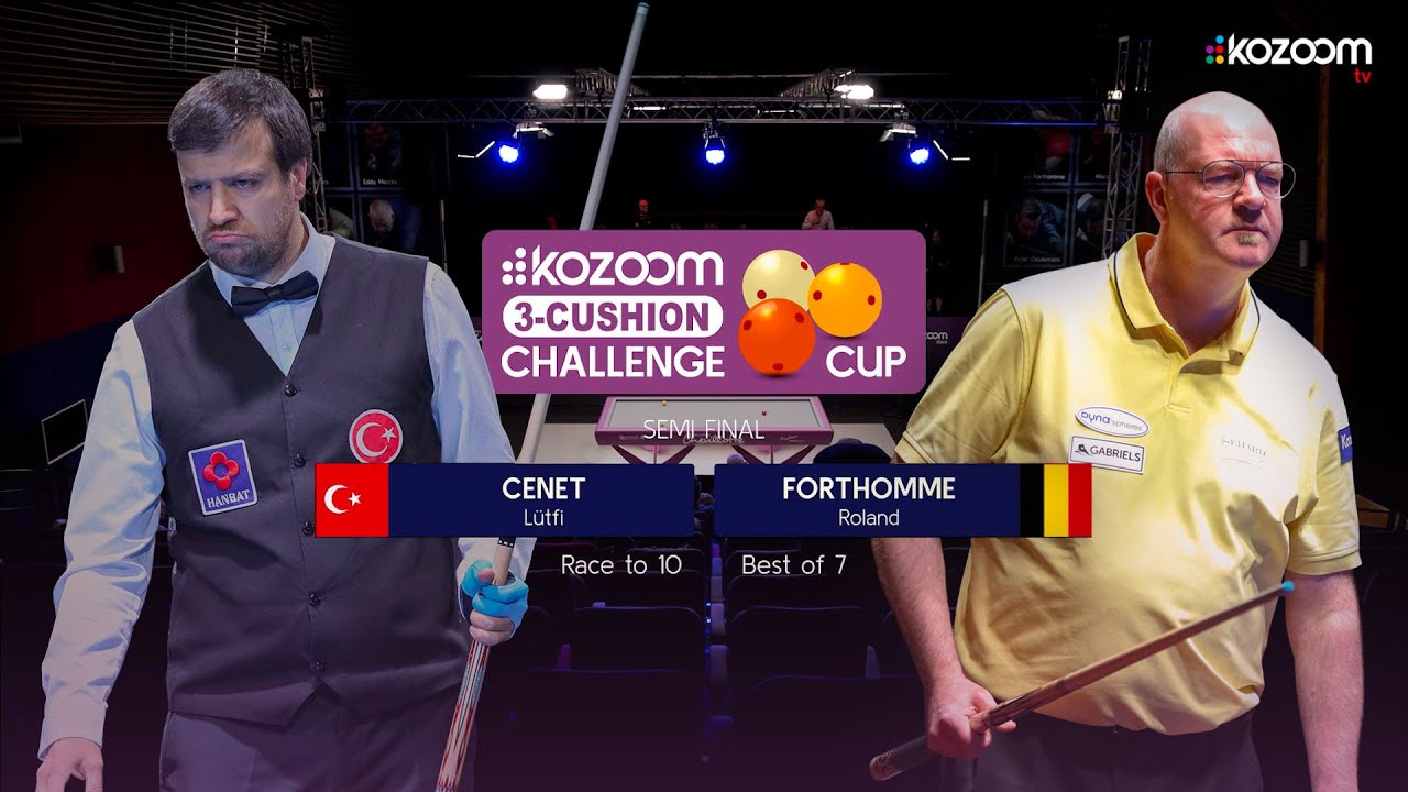 3-Cushion Kozoom Challenge Cup 2022 - Semi Final 2 - Lütfi Cenet vs Roland Forthomme
