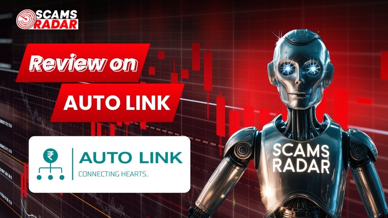 Auto Link Review &ndash; Scam or Legit Investment Opportunity? | Scams Radar Review