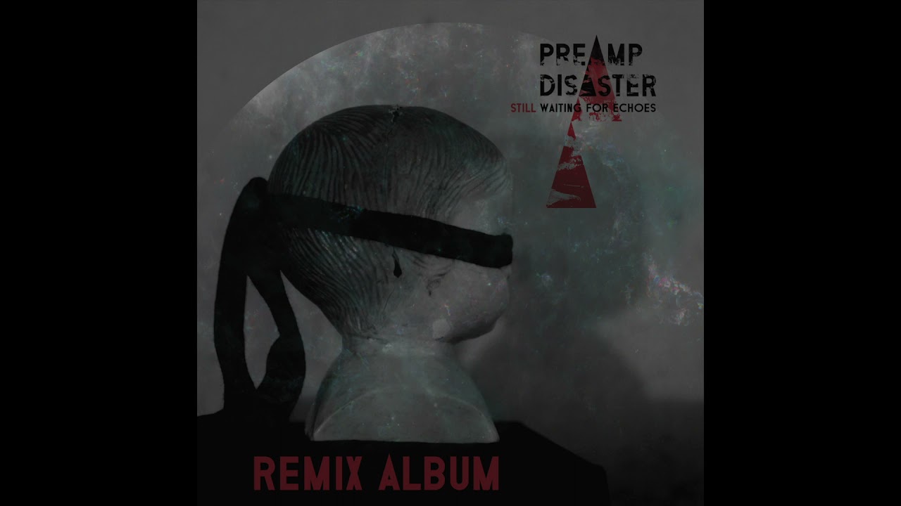 PREAMP DISASTER - Breath Of A Ghost -   Neu Verboten Remix