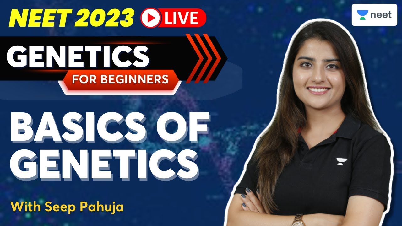 Genetics for Beginners | Basics of Genetics | Unacademy NEET | Seep Pahuja