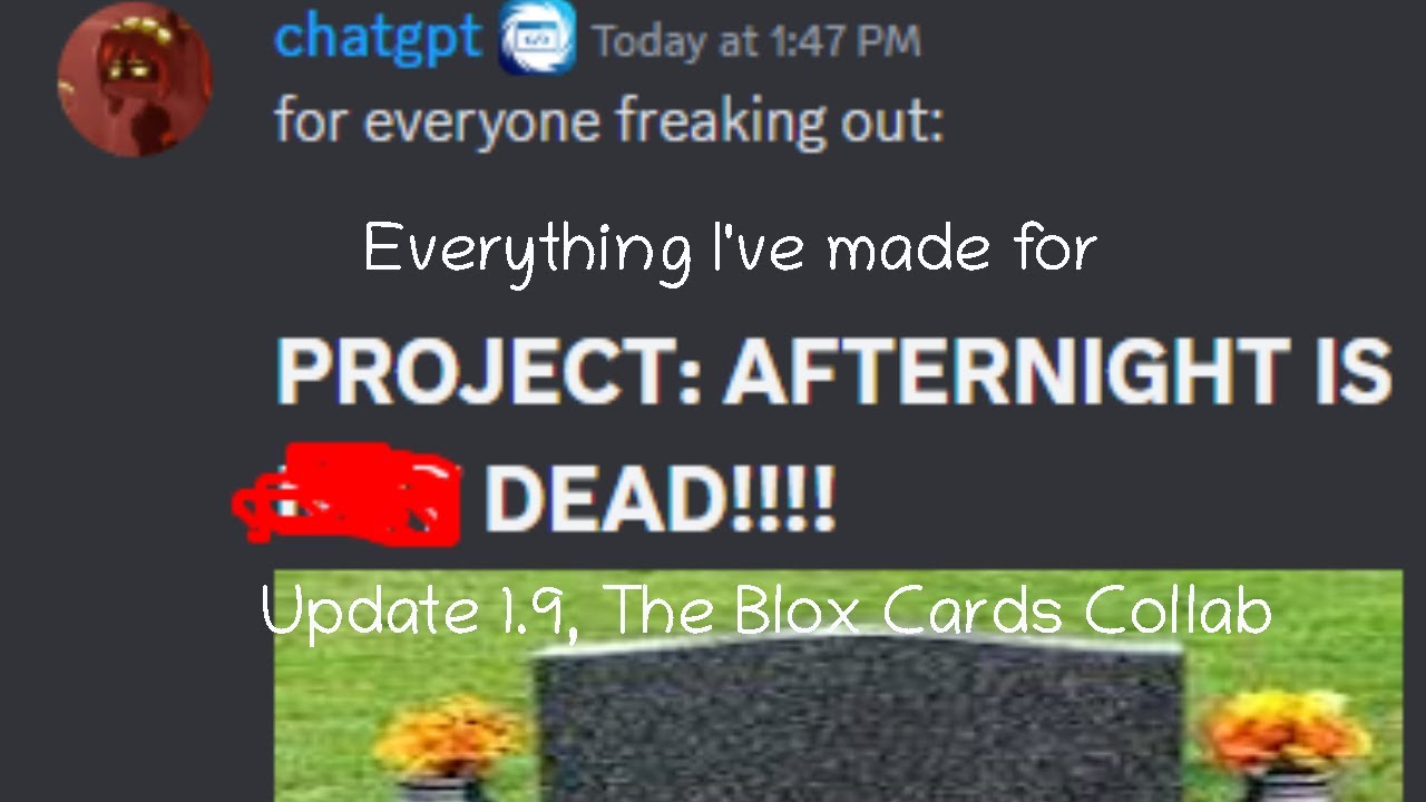 Everything I've Made for Project: Afternight Update 1.9