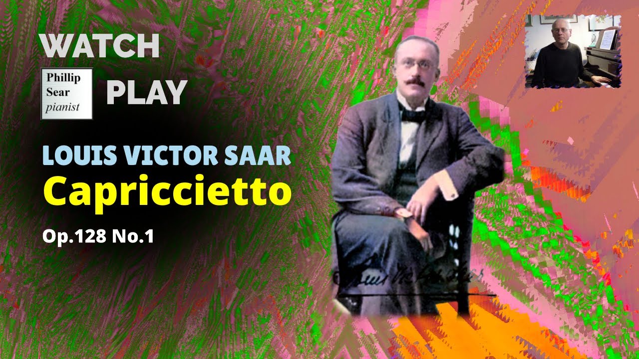 Louis Victor Saar: Capriccietto, Op.128 No.1
