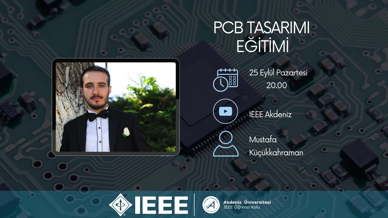 Mustafa Küçükkahraman ile PCB Tasarımı Eğitimi
