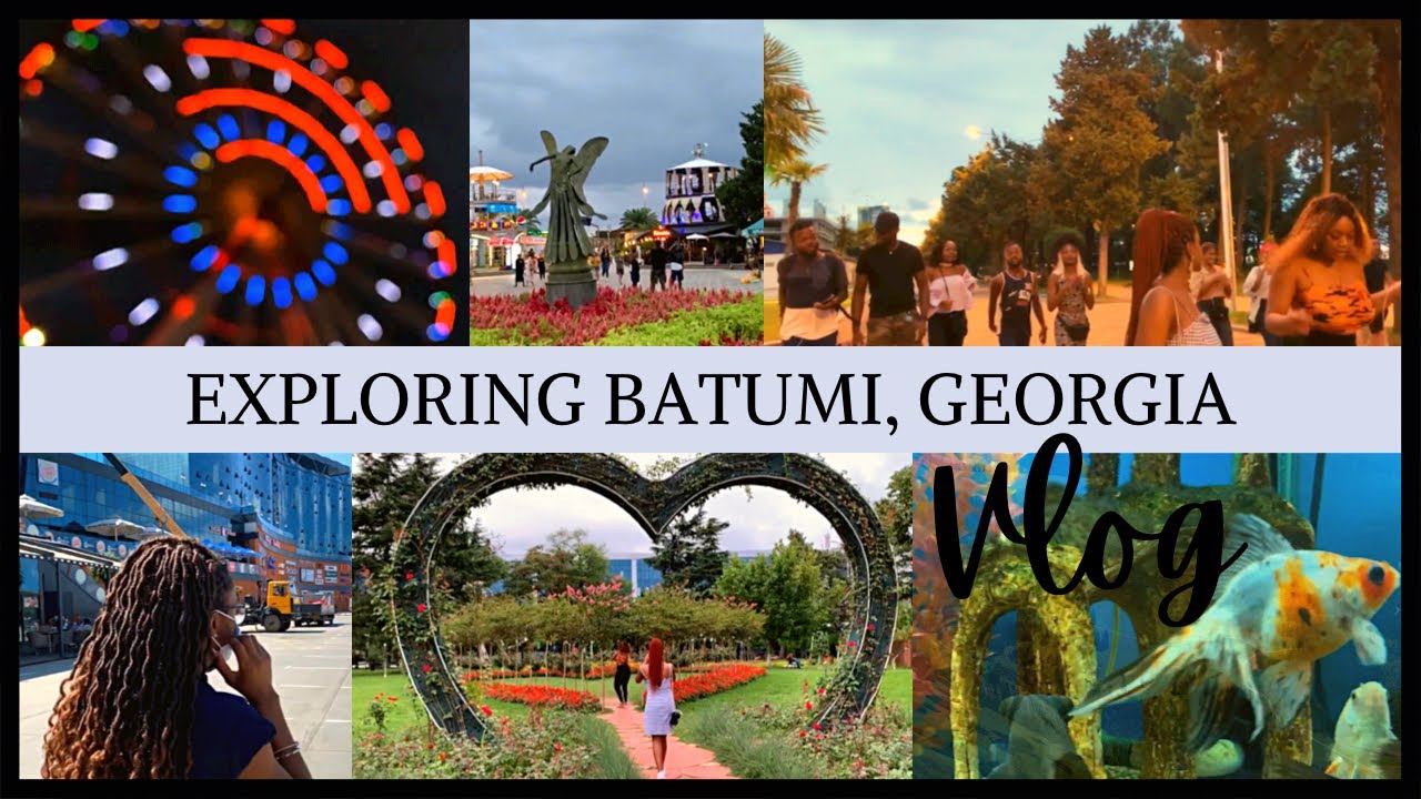 Touring In Batumi, Georgia. Things to do, where to eat, travel vlog. #TheInside06