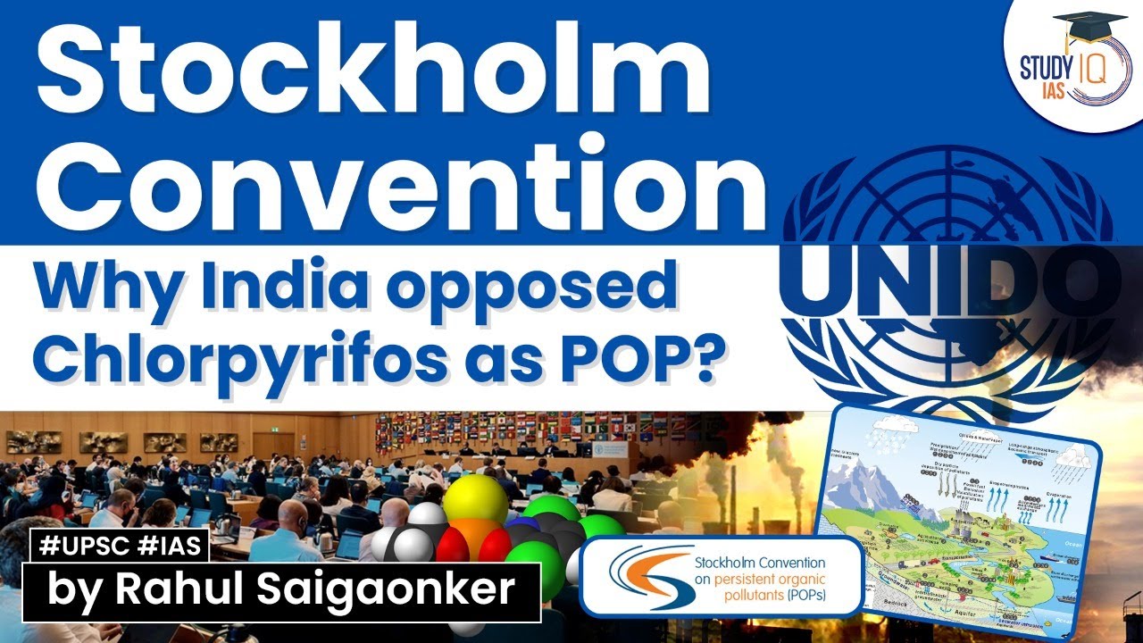 What is Stockholm convention? Which chemicals are banned now? UPSC
