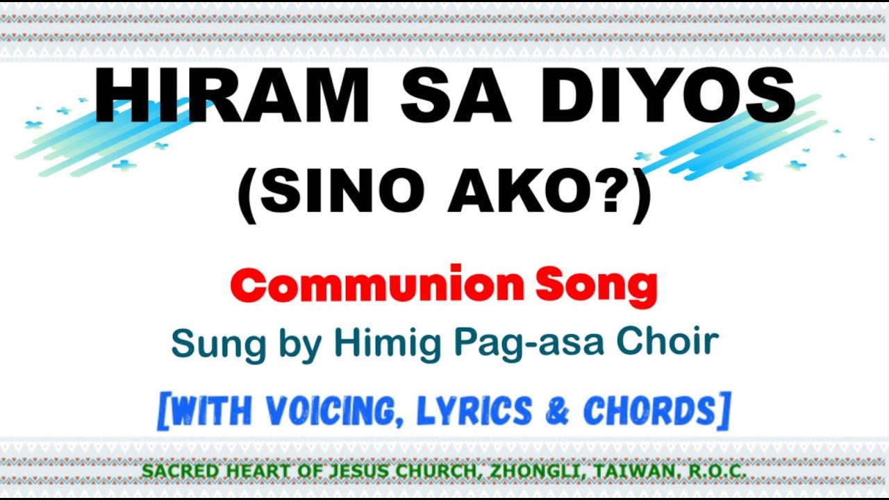 Hiram Sa Diyos (Sino Ako?) with voicing, lyrics and chords [Communion Song] Sung by HPC Choir