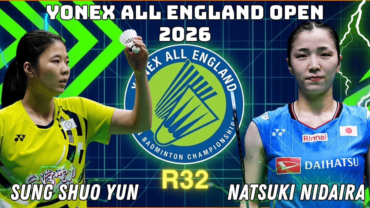 YONEX All England Open 2026 R32 | 仁平菜月 (JPN) vs SUNG Shuo Yun (TPE) Highlights